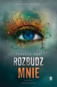 Rozbudź mnie - Mafi Tahereh - audiobook