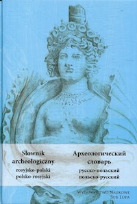 Słownik archeologiczny rosyjsko-polski polsko-rosyjski -  - książka