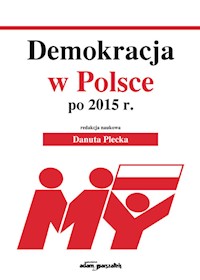 Demokracja w Polsce po 2015 r. - Plecka Danuta - książka