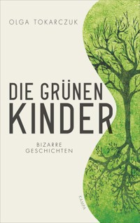 Die grünen Kinder - Olga Tokarczuk - ebook
