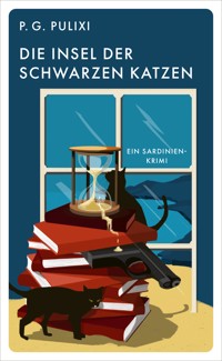 Die Insel der schwarzen Katzen - Pulixi Piergiorgio - ebook