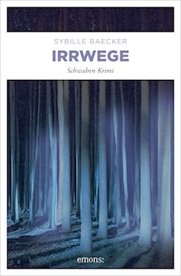 Irrwege - Sybille Baecker - ebook