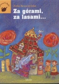 Za górami, za lasami - Beszczyńska Zofia - ebook