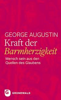 Kraft der Barmherzigkeit - Augustin George - ebook