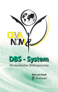 DBS - Das dynamische Bildungssystem - Mina von Ewald - ebook