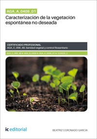 AGA_A_0409_01. Caracterización de la vegetación espontánea no deseada - Beatriz Coronado García - ebook