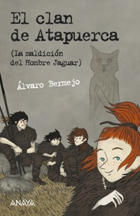 El clan de Atapuerca - Álvaro Bermejo - ebook