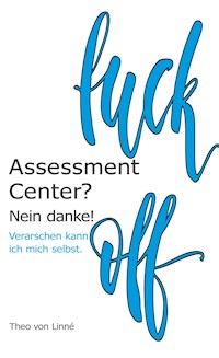 Assessment Center? - Theo von Linné - ebook