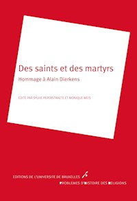 Des saints et des martyrs - Monique Weis - ebook