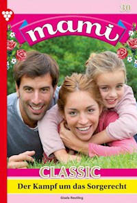 Kampf um das Sorgerecht - Gisela Reutling - ebook