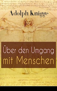 Über den Umgang mit Menschen - Adolph Knigge - ebook