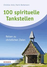 100 spirituelle Tankstellen -  - ebook