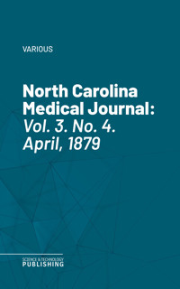 North Carolina Medical Journal - Various - ebook