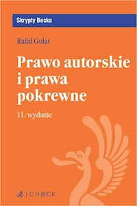 Prawo autorskie i prawa pokrewne - Golat Rafał - książka