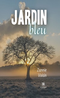 Jardin bleu - Zannie Voisin - ebook