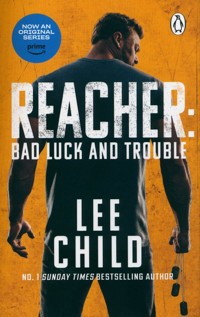 Bad Luck And Trouble - Lee Child - książka
