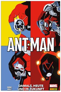ANT-MAN - DAMALS, HEUTE UND IN ZUKUNFT - Ewing Al - ebook