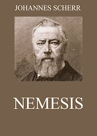 Nemesis - Johannes Scherr - ebook