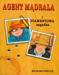 Agent Mądrala i diamentowa zagadka - Fowler Richard - książka