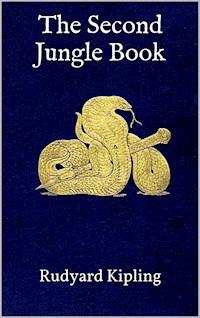 The Second Jungle Book - Rudyard Kipling - ebook