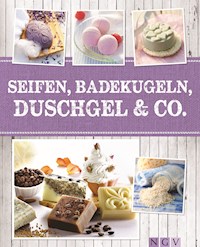 Seifen, Badekugeln, Duschgel & Co. - Dr. Claudia Lainka - ebook