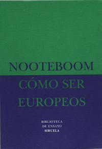 Cómo ser europeos - Cees Nooteboom - ebook