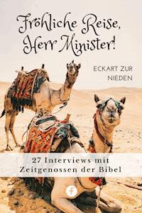 Fröhliche Reise, Herr Minister! - Eckart zur Nieden - ebook