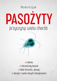 Pasożyty przyczyną wielu chorób - Krzyżak Monika - książka