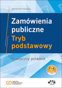 Zamówienia publiczne Tryb podstawowy - Puchacz Krzysztof - książka
