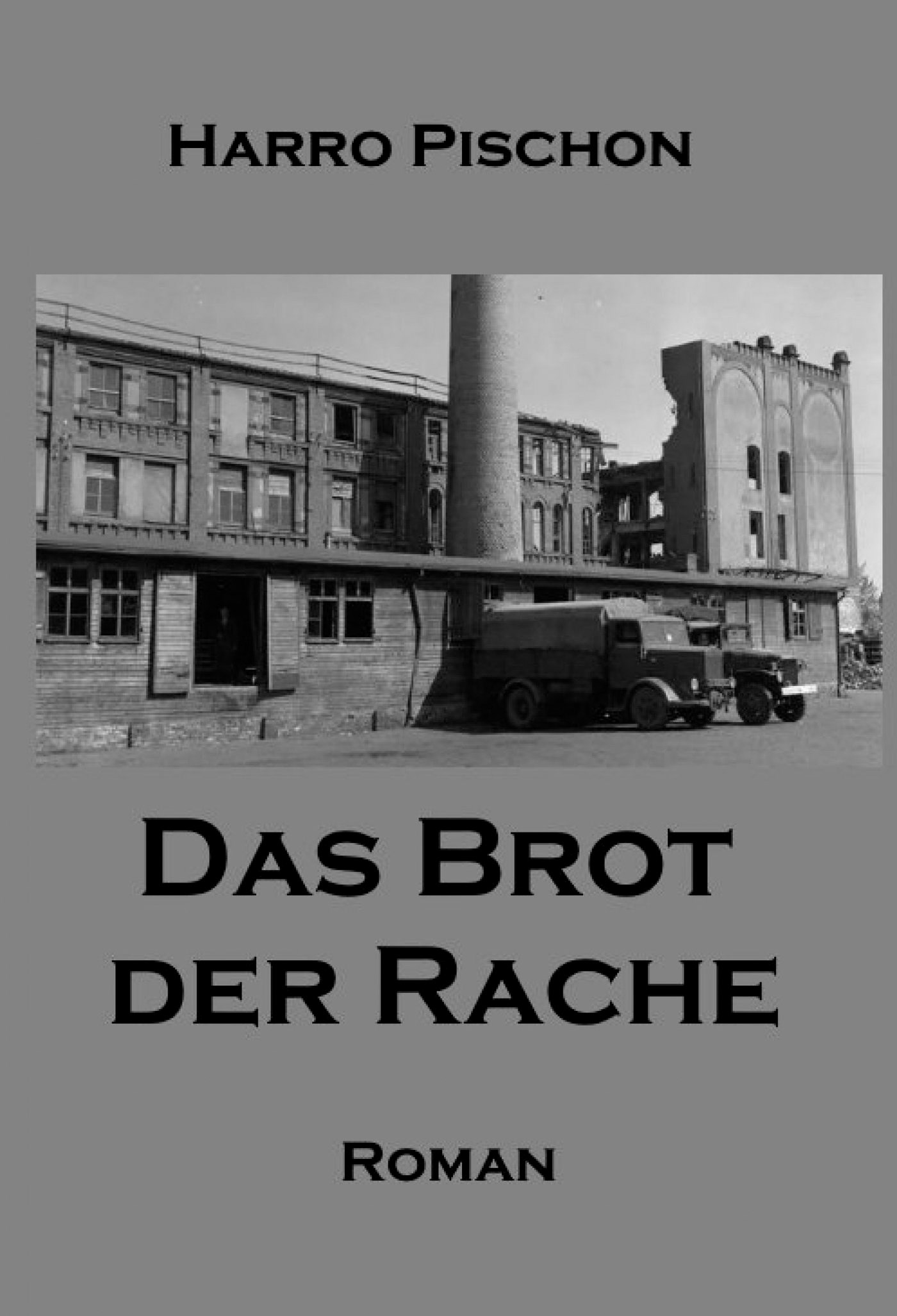 Das Brot der Rache