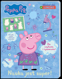 Peppa Pig. Historyjki od linijki. Nauka jest super! - zbiorowa praca - książka