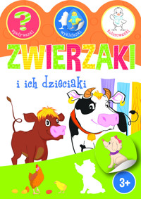 Zwierzaki i ich dzieciaki. Zgadywanki, wyklejanki, kolorowanki - Gorzkowska-Parnas Ewa - książka