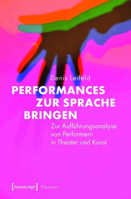 Performances zur Sprache bringen