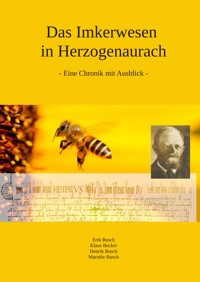Das Imkerwesen in Herzogenaurach - Erik Busch - ebook
