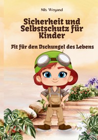 Fit für den Dschungel des Lebens - Nils Weyand - ebook