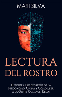 Lectura del rostro - Mari Silva - ebook