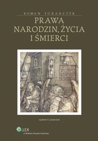 Prawa narodzin życia i śmierci - Roman Tokarczyk - książka