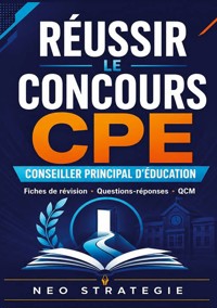 Réussir le concours CPE conseiller principal d'éducation - Neo Strategie - ebook