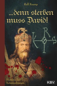 ... denn sterben muss David! - Kramp Ralf - ebook