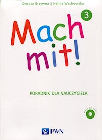 Mach mit! 3 Poradnik dla nauczyciela - Grzywna Dorota, Wachowska Halina - książka