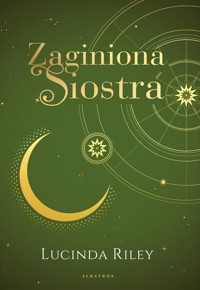 Zaginiona siostra. Cykl Siedem sióstr. Tom 7 (wydanie kolekcjonerskie) - Lucinda Riley - ebook + audiobook + książka