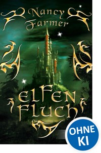 Elfenfluch - Nancy Farmer - ebook