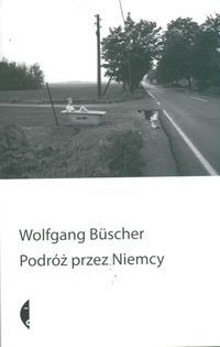 Podróż przez Niemcy - Buscher Wolfgang - książka
