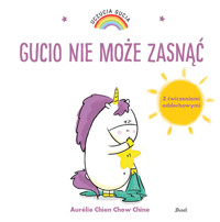 Uczucia Gucia. Gucio nie może zasnąć - Aurelie Chien Chow Chine - książka