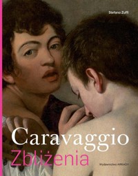 Caravaggio Zbliżenia - Zuffi Stefano - książka