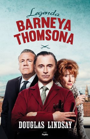 Legenda Barneya Thompsona - Douglas Lindsay - książka