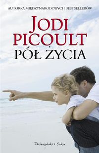 Pół życia - Jodi Picoult - ebook + książka
