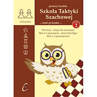 Szkoła Taktyki Szachowej 2 Pierwszy drugi rok nauczania - Zezulkin Jerzy - książka