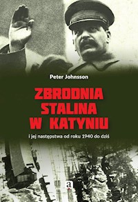 Zbrodnia Stalina w Katyniu - Peter Johnsson - książka