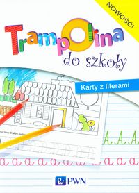 Trampolina do szkoły Karty z literami - Głuszniewska Aneta - książka